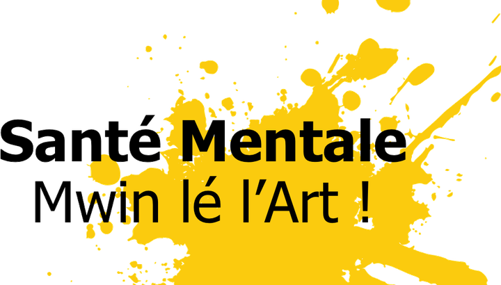 Santé Mentale — Mwin lé l'Art !